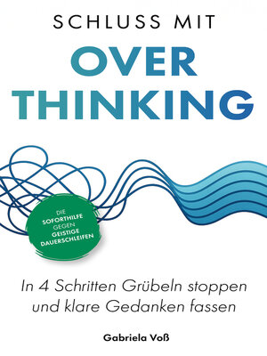 cover image of Schluss mit Overthinking